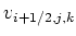 $\displaystyle v_{i+1/2,j,k}$