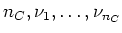 $ n_C, \nu_1, \dots, \nu_{n_C}$