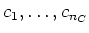 $ c_1,\dots,c_{n_C}$