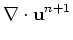 $\displaystyle \nabla\cdot {\bf u}^{n+1}$