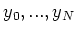 $ y_0,...,y_N$