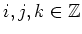 $ i,j,k \in \mathbb{Z}$