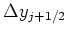 $ \Delta y_{j+1/2}$